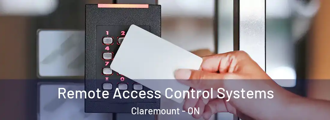  Remote Access Control Systems Claremount - ON