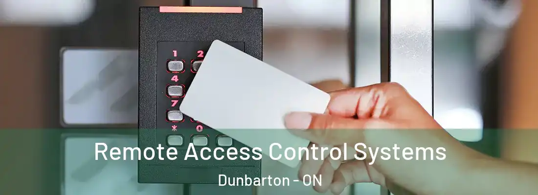  Remote Access Control Systems Dunbarton - ON