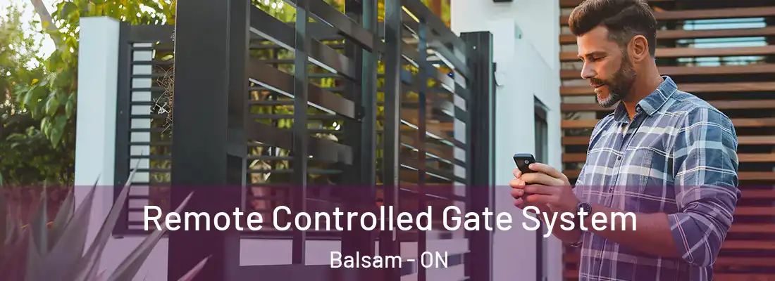  Remote Controlled Gate System Balsam - ON