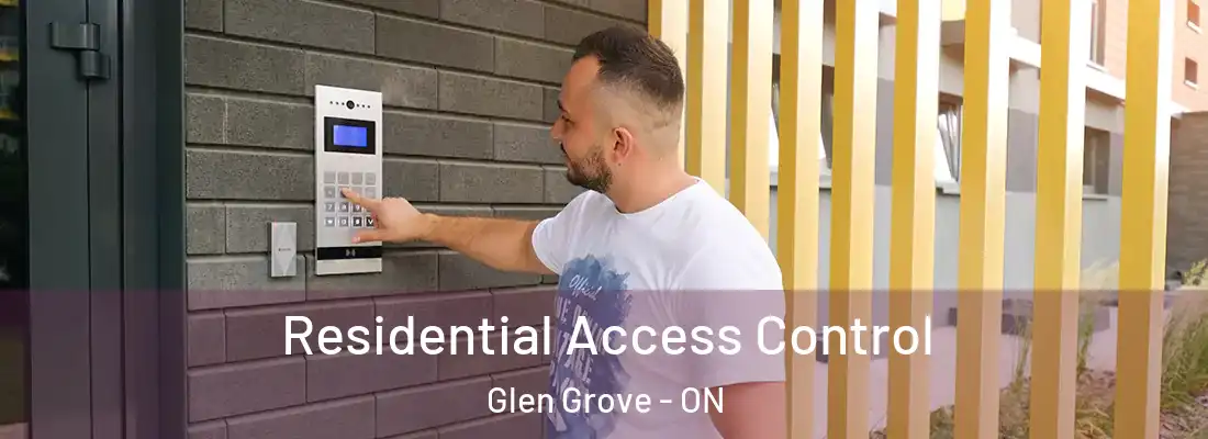  Residential Access Control Glen Grove - ON