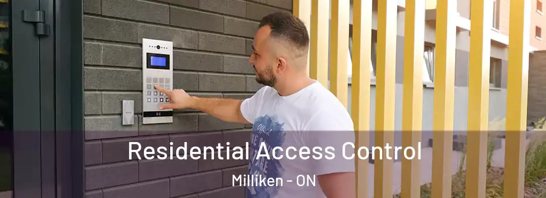  Residential Access Control Milliken - ON