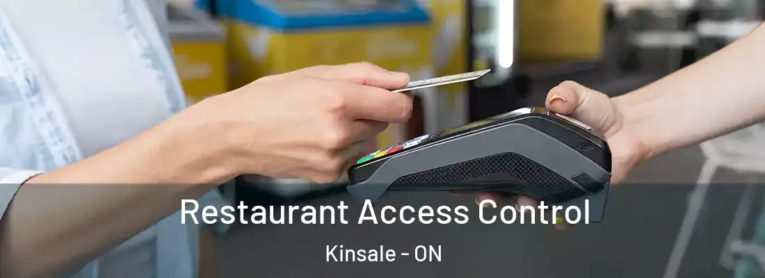 Restaurant Access Control Kinsale - ON