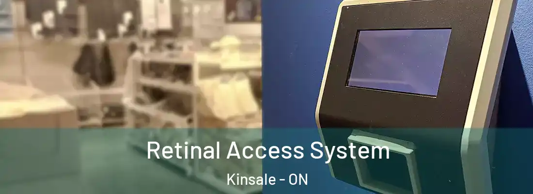  Retinal Access System Kinsale - ON
