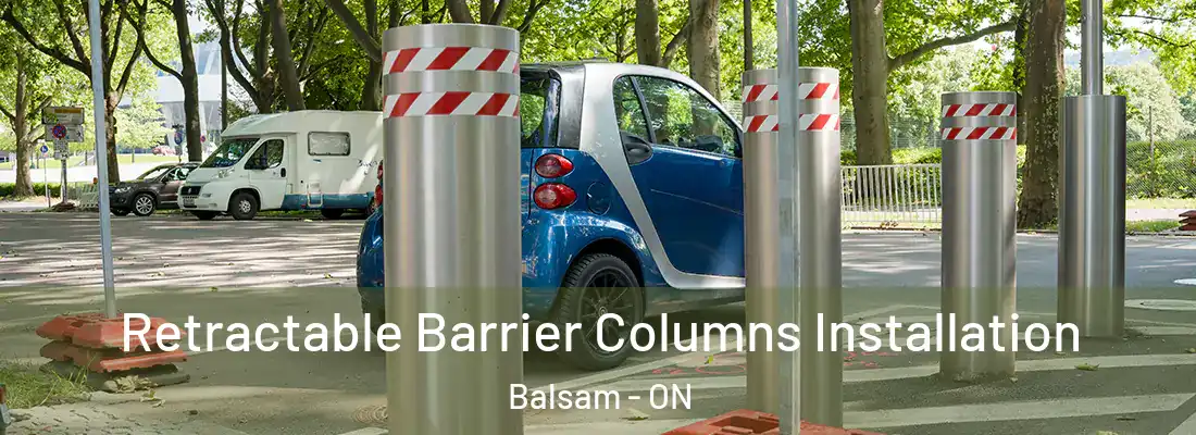  Retractable Barrier Columns Installation Balsam - ON