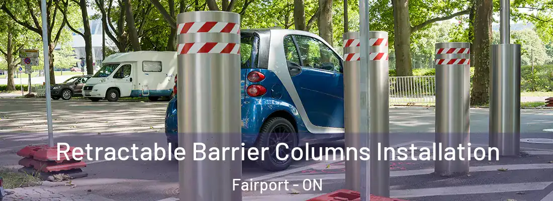 Retractable Barrier Columns Installation Fairport - ON
