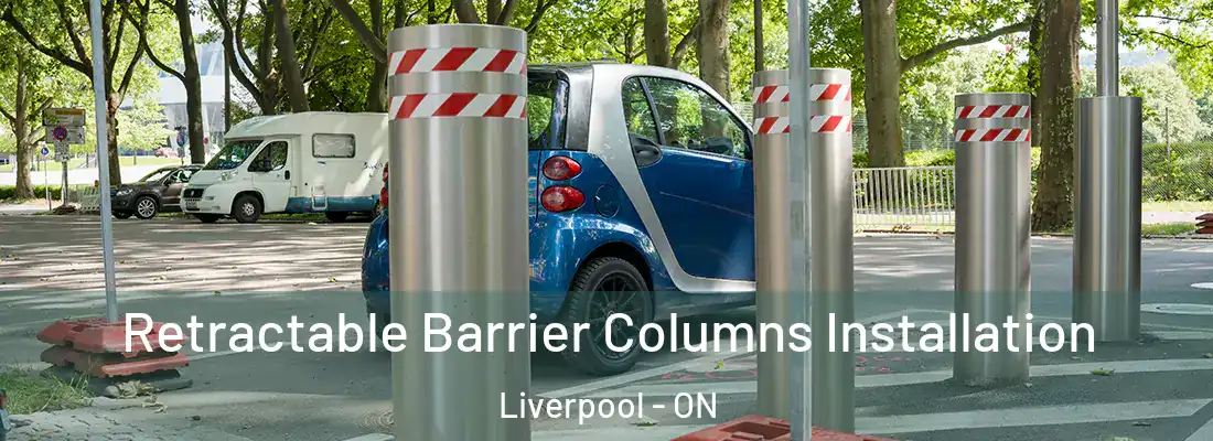  Retractable Barrier Columns Installation Liverpool - ON