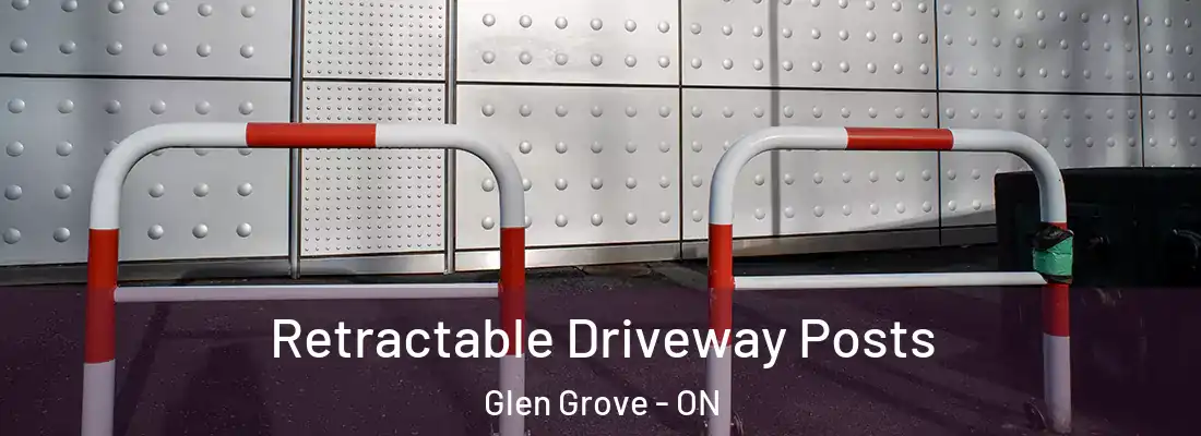  Retractable Driveway Posts Glen Grove - ON