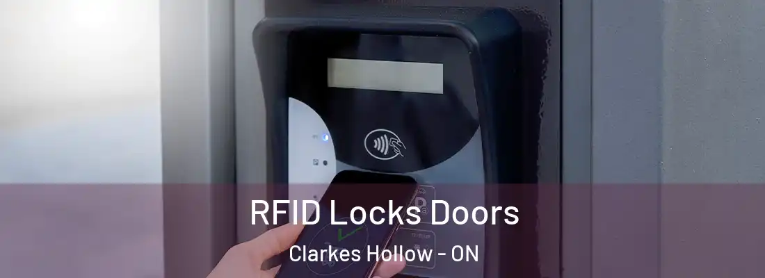  RFID Locks Doors Clarkes Hollow - ON