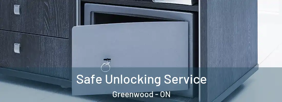  Safe Unlocking Service Greenwood - ON