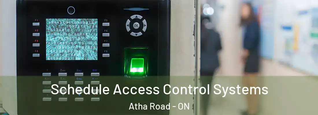  Schedule Access Control Systems Atha Road - ON