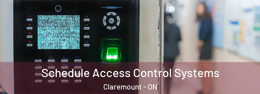  Schedule Access Control Systems Claremount - ON