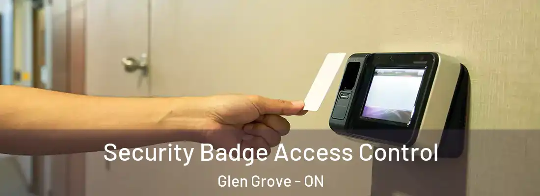  Security Badge Access Control Glen Grove - ON