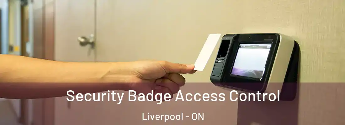  Security Badge Access Control Liverpool - ON