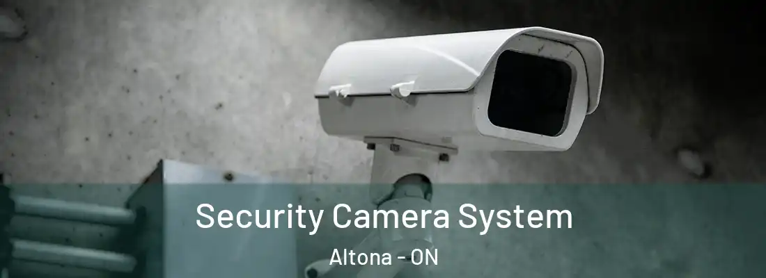 Security Camera System Altona - ON