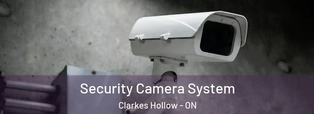  Security Camera System Clarkes Hollow - ON