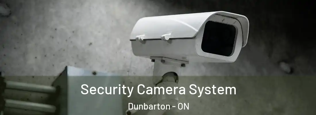  Security Camera System Dunbarton - ON