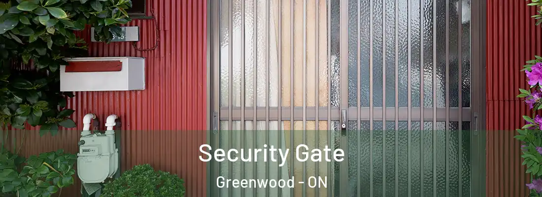  Security Gate Greenwood - ON