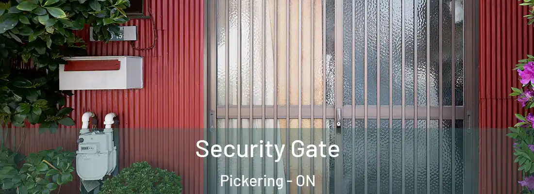  Security Gate Pickering - ON
