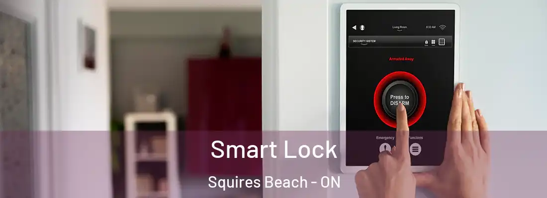  Smart Lock Squires Beach - ON
