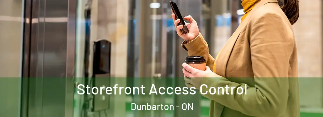  Storefront Access Control Dunbarton - ON