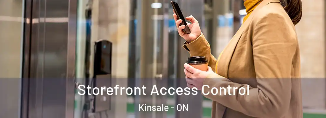  Storefront Access Control Kinsale - ON