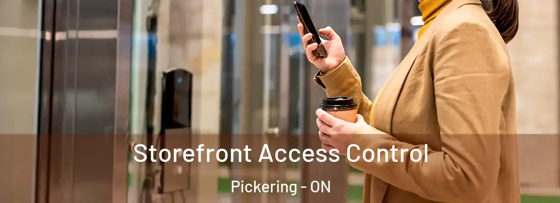  Storefront Access Control Pickering - ON