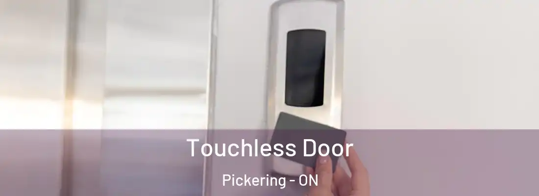  Touchless Door Pickering - ON