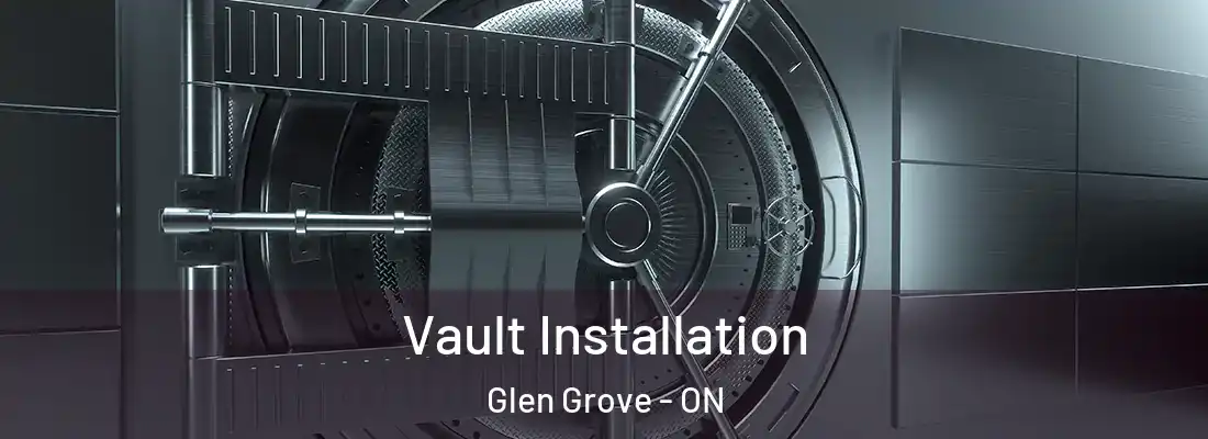  Vault Installation Glen Grove - ON
