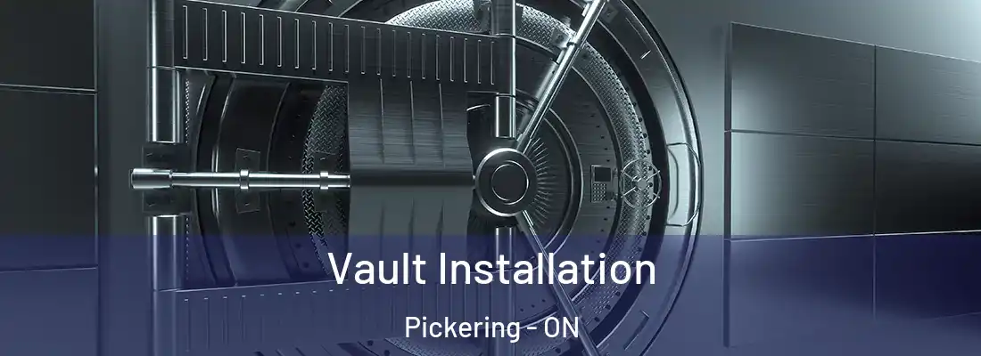  Vault Installation Pickering - ON