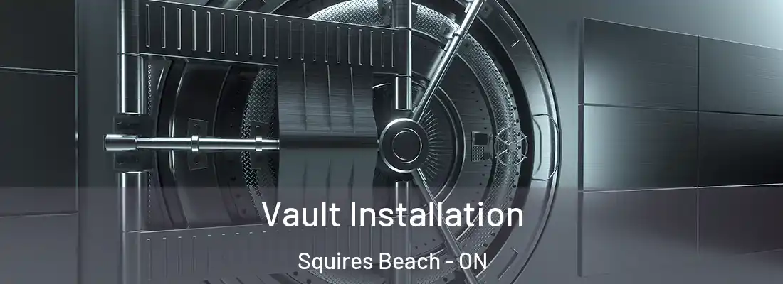  Vault Installation Squires Beach - ON