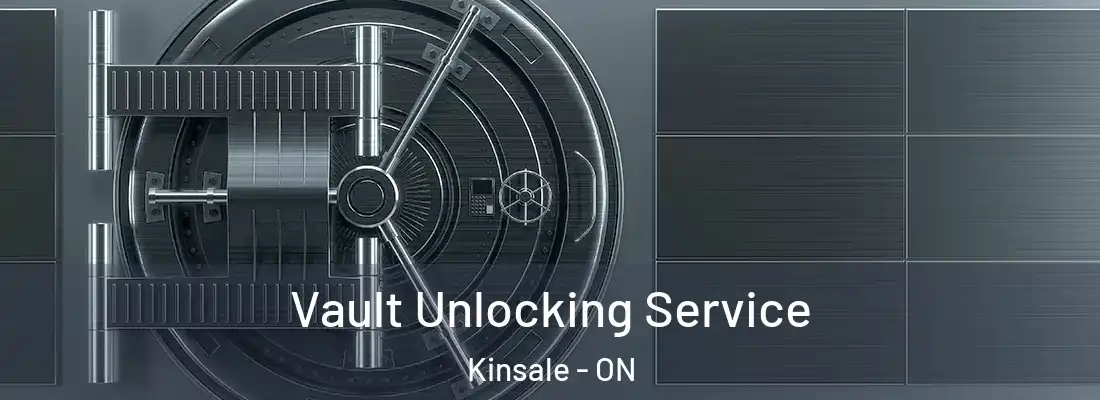  Vault Unlocking Service Kinsale - ON