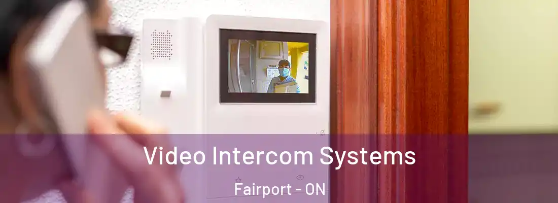  Video Intercom Systems Fairport - ON
