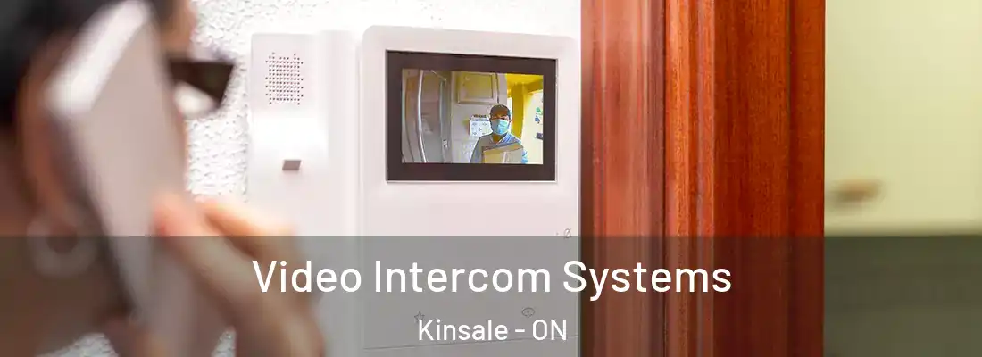  Video Intercom Systems Kinsale - ON