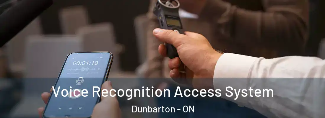  Voice Recognition Access System Dunbarton - ON