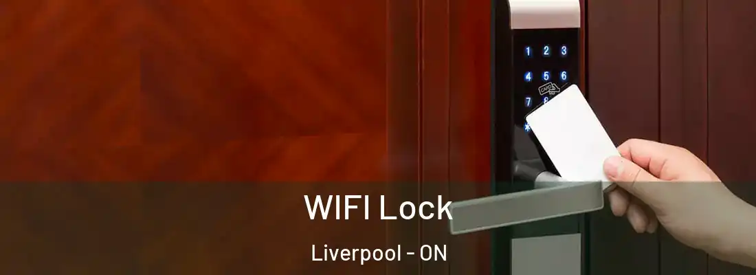  WIFI Lock Liverpool - ON