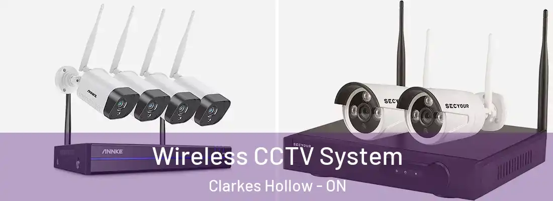  Wireless CCTV System Clarkes Hollow - ON