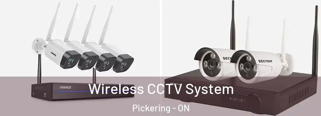  Wireless CCTV System Pickering - ON